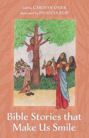 Bible Stories that Make Us Smile de Carolyn Osiek