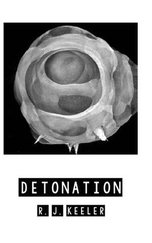 Detonation de R. J. Keeler