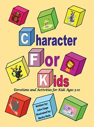 Character For Kids de John Gage