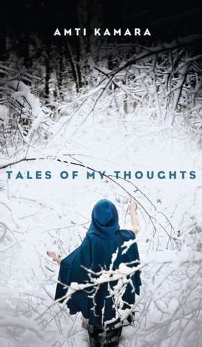 Tales of My Thoughts de Amti Kamara