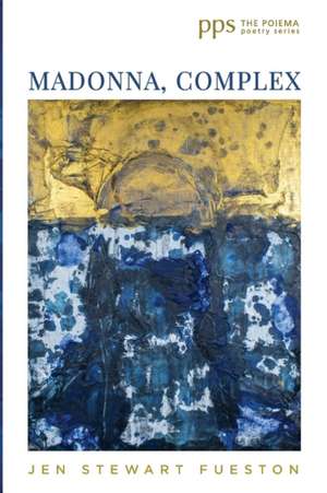 Madonna, Complex de Jen Stewart Fueston