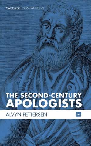 The Second-Century Apologists de Alvyn Pettersen