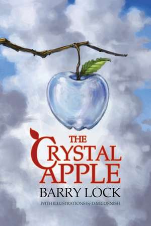 The Crystal Apple de Barry Lock