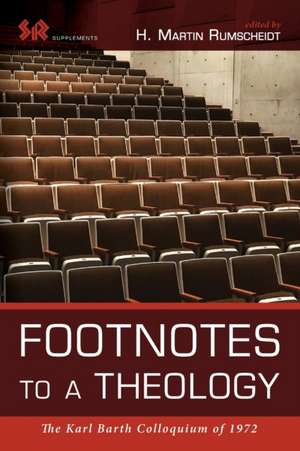 Footnotes to a Theology de H. Martin Rumscheidt