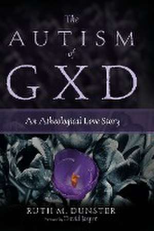 The Autism of Gxd de Ruth M. Dunster