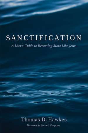 Sanctification de Thomas D. Hawkes