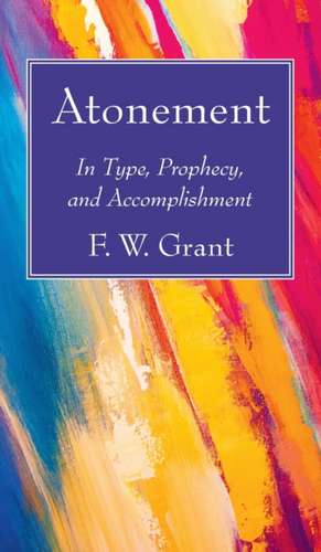 Atonement de F. W. Grant