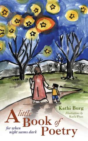 A Little Book of Poetry de Kathi Burg