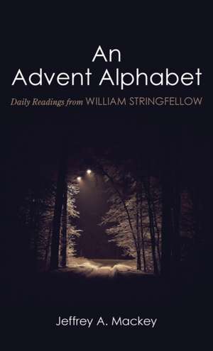An Advent Alphabet de Jeffrey A. Mackey