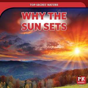 Why the Sun Sets de Marie Rogers