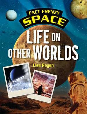 Life on Other Worlds de Lisa Regan