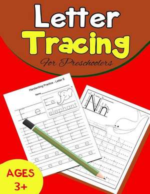 Letter Tracing for Preschoolers: Handwriting Workbook and Practice for Kids Ages 3-5 de Blank Journal