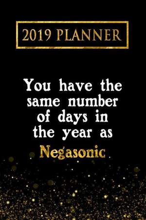 2019 Planner: You Have the Same Number of Days in the Year as Negasonic: Negasonic 2019 Planner de Daring Diaries