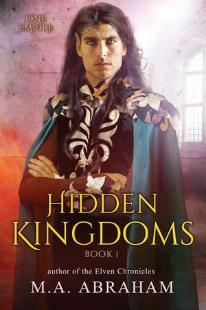 Abraham, M: HIDDEN KINGDOMS