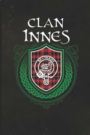 Clan Innes: Scottish Tartan Family Crest - Blank Lined Journal with Soft Matte Cover de Print Frontier