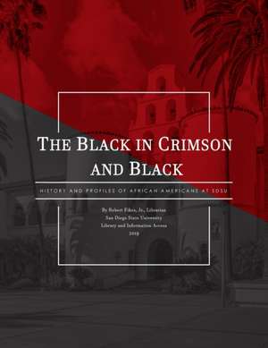 The Black in Crimson and Black de Jr. Robert Fikes