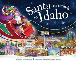 Santa Is Coming to Idaho de Steve Smallman