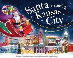 Santa Is Coming to Kansas City de Steve Smallman