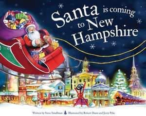 Santa Is Coming to New Hampshire de Steve Smallman