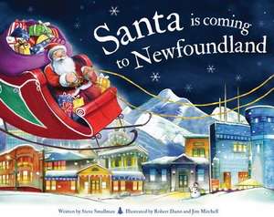 Santa Is Coming to Newfoundland de Steve Smallman