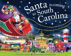 Santa Is Coming to South Carolina de Steve Smallman