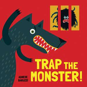 Trap the Monster de Agnese Baruzzi