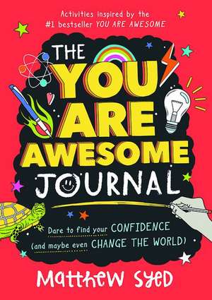 The You Are Awesome Journal de Matthew Syed