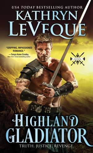 Highland Gladiator de Kathryn Le Veque