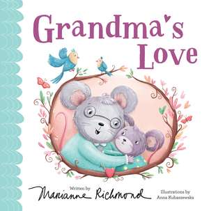 Grandma's Love de Marianne Richmond