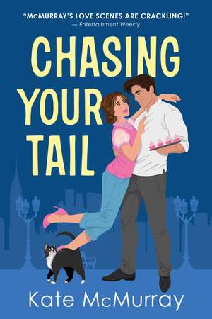 Chasing Your Tail de Kate McMurray