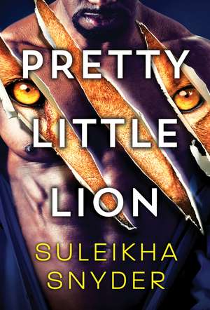 Pretty Little Lion de Suleikha Snyder