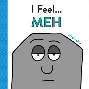 I Feel... Meh de DJ Corchin