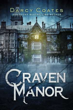 Craven Manor de Darcy Coates