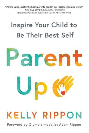 Parent Up de Kelly Rippon