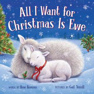 All I Want for Christmas Is Ewe de Gail Yerrill