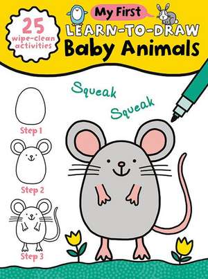 My First Learn-To-Draw: Baby Animals de Anna Madin