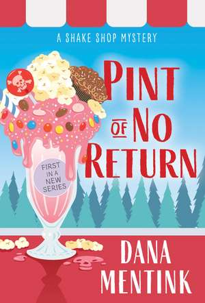 Pint of No Return de Dana Mentink