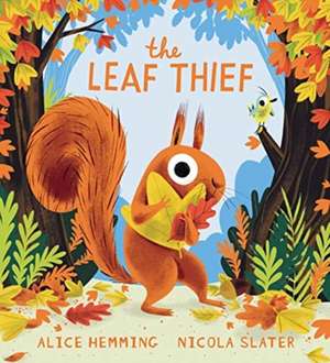 The Leaf Thief de Alice Hemming