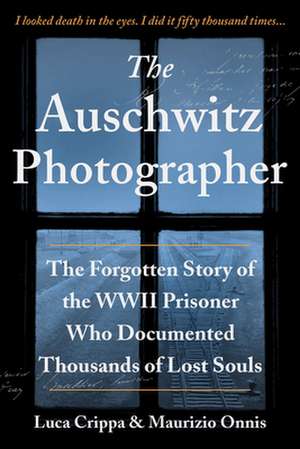 The Auschwitz Photographer de Luca Crippa