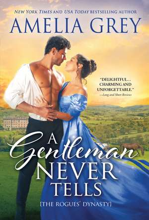 A Gentleman Never Tells de Amelia Grey