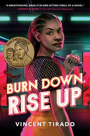 Burn Down, Rise Up de Vincent Tirado