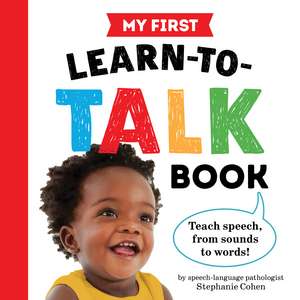 My First Learn-to-Talk Book de Stephanie Cohen