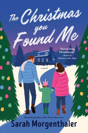 The Christmas You Found Me de Sarah Morgenthaler