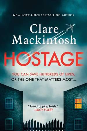 Hostage de Clare Mackintosh