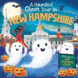 A Haunted Ghost Tour in New Hampshire de Louise Martin