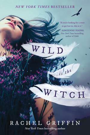 Wild Is the Witch de Rachel Griffin