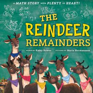 Reindeer Remainders: A Math Story with Plenty of Heart de Marie Hermansson