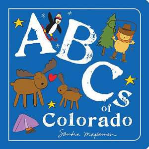 ABCs of Colorado de Sandra Magsamen