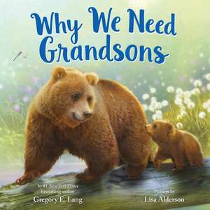 Why We Need Grandsons de Gregory Lang