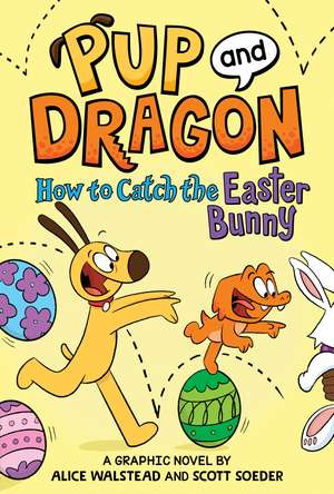 How to Catch Graphic Novels: How to Catch the Easter Bunny de Alice Walstead